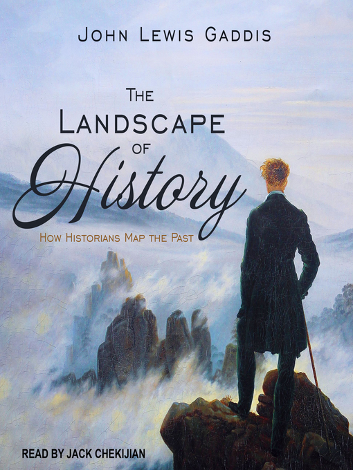 Title details for The Landscape of History by John Lewis Gaddis - Available